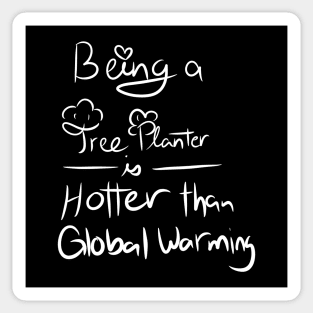 Witty Hot Tree Planter Team Trees Sticker